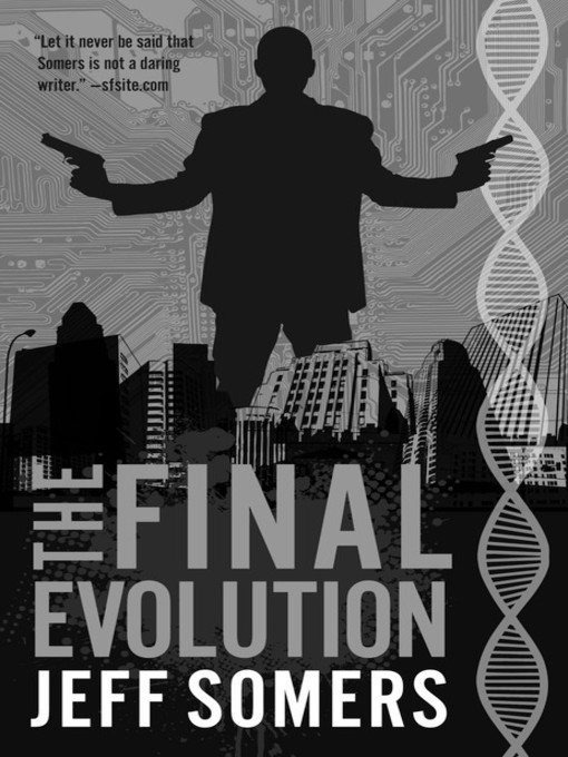 Title details for The Final Evolution by Jeff Somers - Available